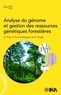 Daniel Prat et Patricia Faivre Rampant - Analyse du génome et gestion des ressources génétiques forestières.