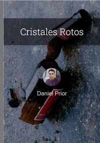  Daniel Prior - Cristales Rotos - Individual.