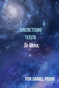 Se llama Sincretismo Teísta