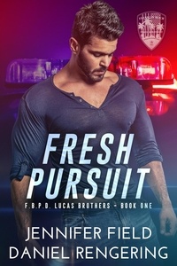  Daniel Rengering et  Jennifer Field - Fresh Pursuit - F.B.P.D. The Lucas Brothers, #1.
