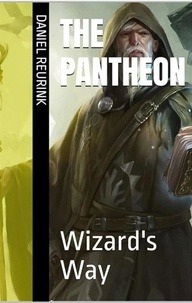 Daniel Reurink - The Pantheon: Wizard's Way.