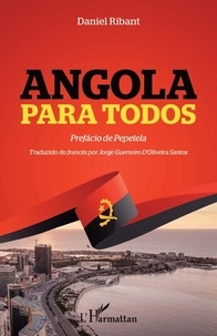Daniel Ribant - Angola para todos - Traduzido do francês por Jorge Guerreiro d'Oliveira Santos.