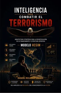 Inteligencia para Combatir el Terrorismo: Modelo HCSIM