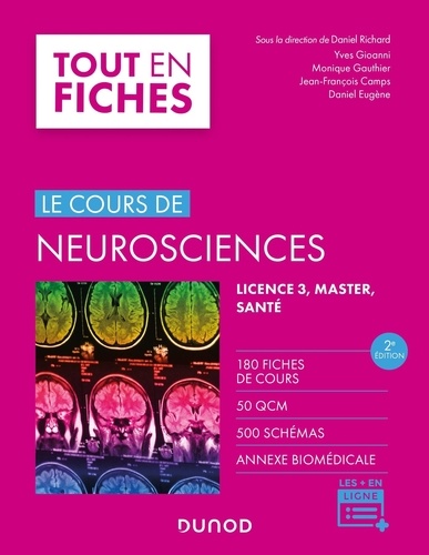 Le cours de neurosciences. Licence 3, master, santé 2e édition
