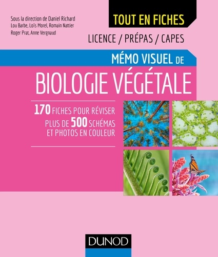 Daniel Richard et Lou Barbe - Mémo visuel de biologie végétale.