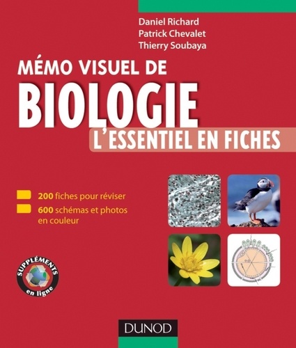 Daniel Richard et Patrick Chevalet - Mémo visuel de biologie - L'essentiel en fiches.