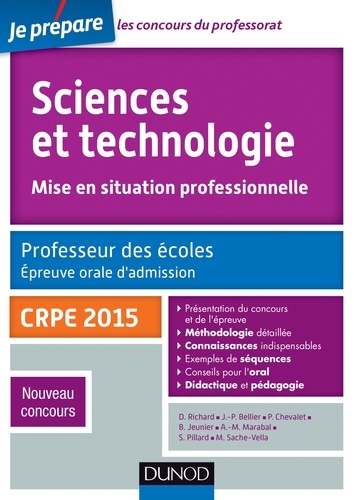 Daniel Richard et Jean-Paul Bellier - Sciences et technologie. Professeur des écoles. Oral admission - CRPE 2015.