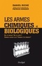 Daniel Riche et Patrice Binder - Les armes chimiques et biologiques.