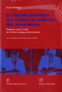 Le régime juridique des traités de maîtrise des armements