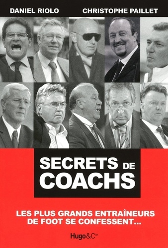 Daniel Riolo et Christophe Paillet - Secrets de coachs.