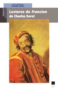 Daniel Riou - Lectures Du Francion De Charles Sorel.