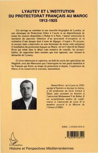 Lyautey et l'institution du protectorat français au Maroc. 1912-1925. Pack en 3 volumes : Tomes 1 à 3