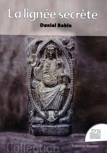 Daniel Robin - La lignée secrète et la transmission du "Dépot Sacré" - Les origines "célestes" de l'Humanité.