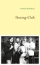Daniel Rondeau - Boxing-Club.