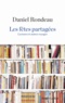 Daniel Rondeau - Les fêtes partagées - Lectures et autres voyages.