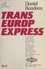 Trans-Europe-Express. Un an de reportage littéraire à " Libération ", [décembre 1982-février 1984]