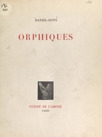  Daniel-Rops - Orphiques.