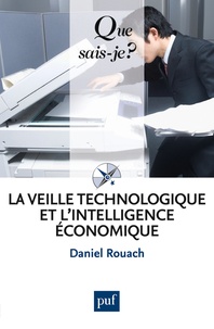 Daniel Rouach - La veille technologique et l'intelligence économique.