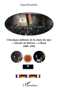 Chronique militaire de la chute du mur
