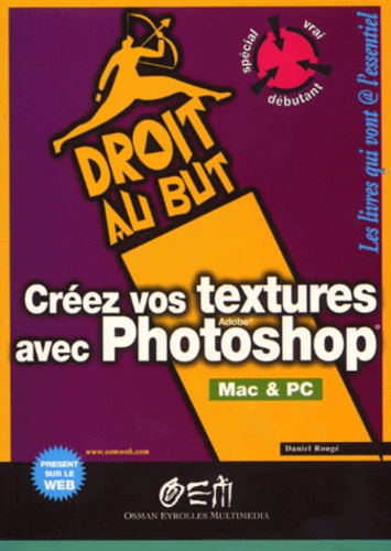 Daniel Rougé - Creez Vos Textures Avec Photoshop.