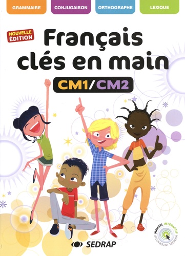 Français clés en main CM1/CM2  Edition 2019