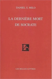 La Derniere Mort De Socrate