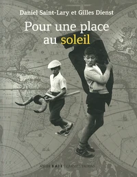 Pour une place au soleil