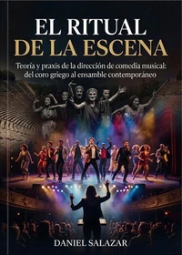 EL RITUAL DE LA ESCENA