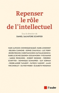 Daniel Salvatore Schiffer - Repenser le rôle de l'intellectuel.