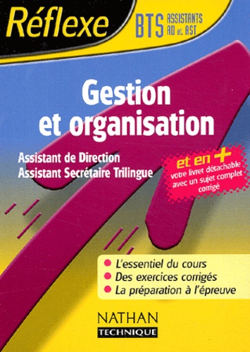 Daniel Sanz et Michel Jaulin - Gestion Et Organisation Bts Assistant De Direction.