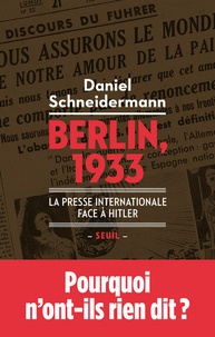 Téléchargez des livres gratuits pour ipad cydia Berlin, 1933  - La presse internationale face à Hitler DJVU in French