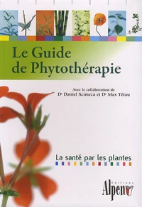 Le guide de phytothérapie