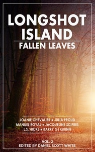  Daniel Scott White - Longshot Island: Fallen Leaves.