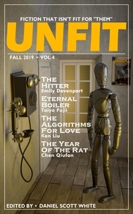  Daniel Scott White - Unfit Magazine: Vol 4.