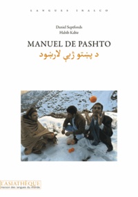 Daniel Septfonds et Habib Kabir - Manuel de pashto.