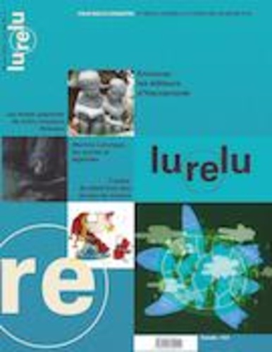 Daniel Sernine et Marie-Andrée Arsenault - Lurelu  : Lurelu. Vol. 46 No. 3, Hiver 2024.
