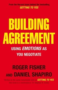 Daniel Shapiro et Roger Fisher - Building Agreement.