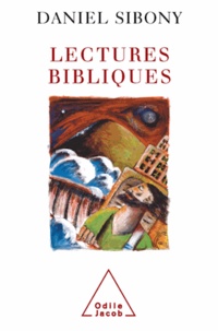 Daniel Sibony - Lectures bibliques - Premières approches.