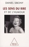 Daniel Sibony - Les Sens du rire et de l'humour.