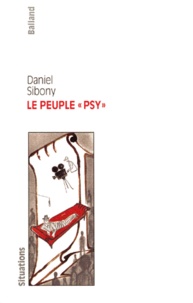 Daniel Sibony - PEUPLE "PSY".