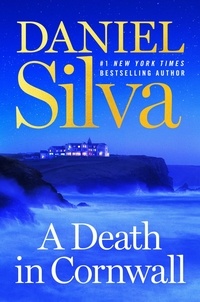 Daniel Silva - A Death in Cornwall - A Novel.