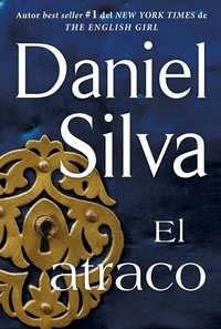 Daniel Silva - atraco (The Heist - Spanish Edition).