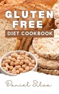  Daniel Silva - Gluten Free Diet Cookbook.