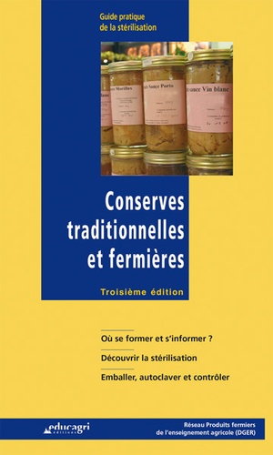 Daniel Simon et Martine François - Conserves traditionnelles et fermières - Guide pratique de la stérilisation.