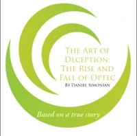The Art of Deception: The Rise and Fall of Optec