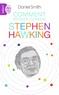 Daniel Smith - Comment penser comme Stephen Hawking.