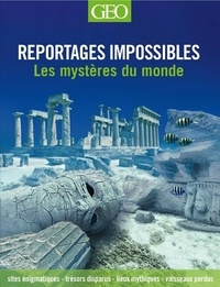 Daniel Smith - Reportages impossibles - Les mystères du monde.