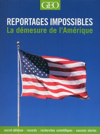 Reportages impossibles - La démesure de lAmérique.pdf