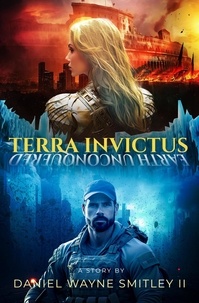  Daniel Smitley - Terra Invictus - Terra Invictus, #1.