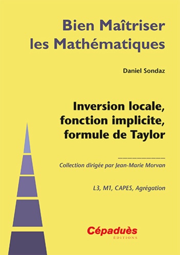 Inversion locale, fonction implicite, formule de Taylor